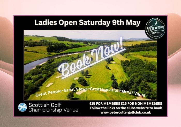 Peterculter Golf Club hosts Ladies Open Weekend - Golf Post