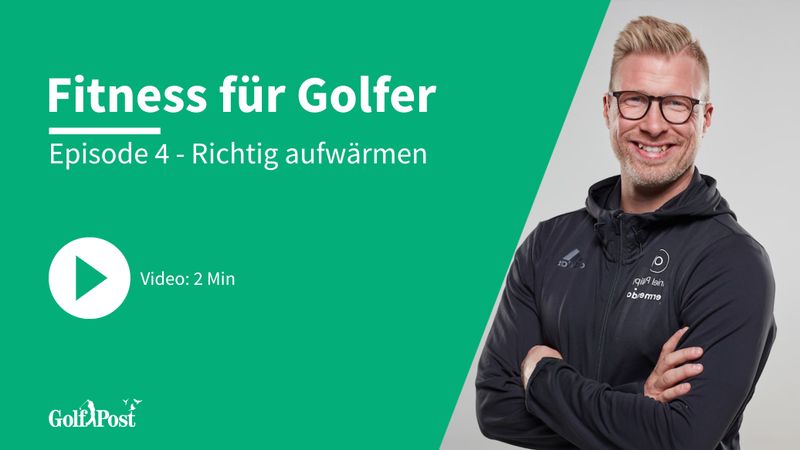 Episode 4 - Fitness für Golfer...