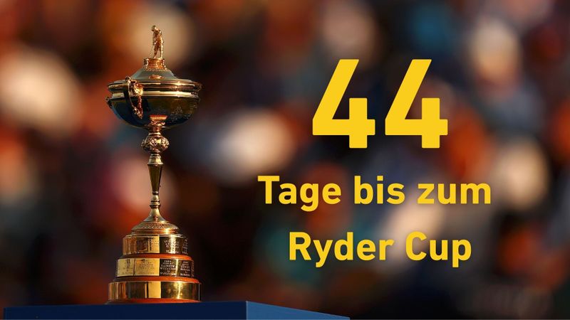 Noch 44 Tage bis zum Ryder Cup...