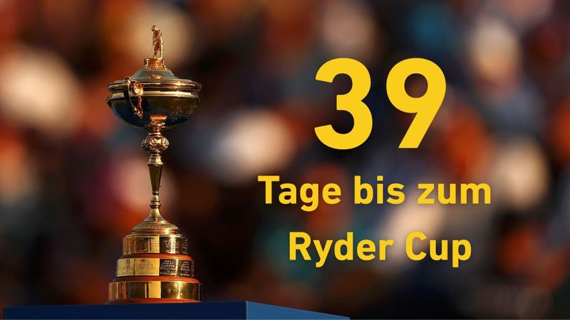 Noch 39 Tage bis zum Ryder Cup...