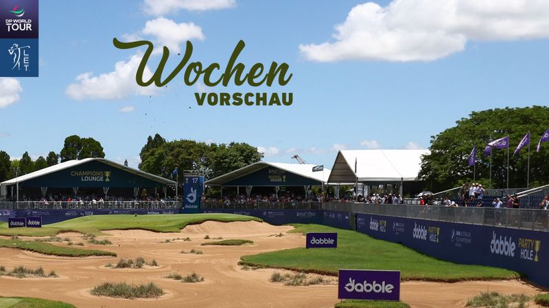 Golf Wochenvorschau: Saisonsta...
