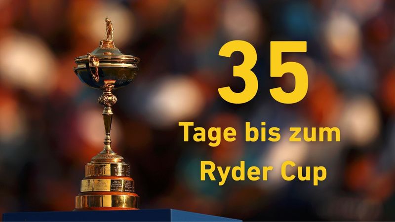 Noch 35 Tage bis zum Ryder Cup...