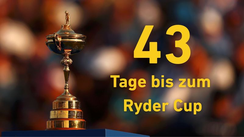 Noch 43 Tage bis zum Ryder Cup...